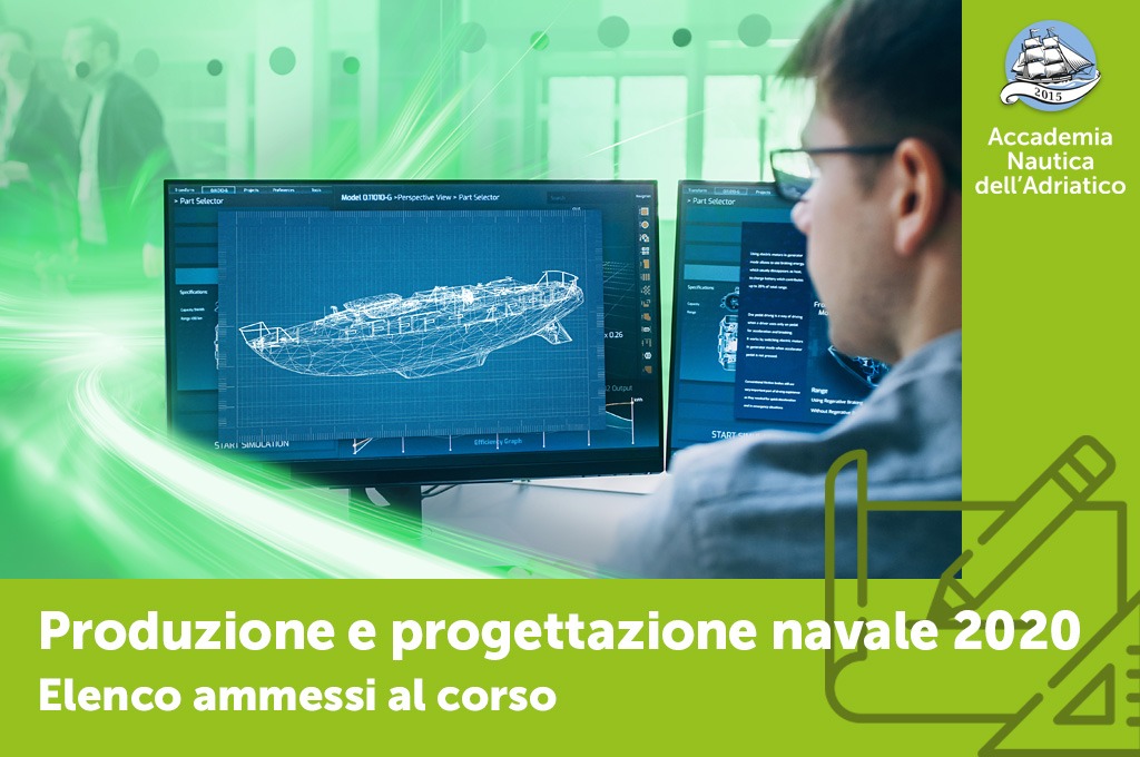 Ammessi al corso "Produzione e progettazione navale"